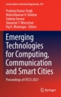 Emerging Technologies for Computing, Communication and Smart Cities : Proceedings of ETCCS 2021 - Book