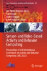 Sensor- and Video-Based Activity and Behavior Computing : Proceedings of 3rd International Conference on Activity and Behavior Computing (ABC 2021) - eBook