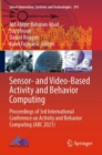 Sensor- and Video-Based Activity and Behavior Computing : Proceedings of 3rd International Conference on Activity and Behavior Computing (ABC 2021) - Book