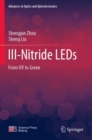 III-Nitride LEDs : From UV to Green - Book