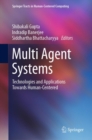 Multi Agent Systems : Technologies and Applications towards Human-Centered - eBook