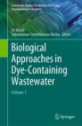 Biological Approaches in Dye-Containing Wastewater : Volume 1 - eBook