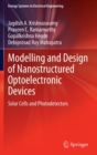 Modelling and Design of Nanostructured Optoelectronic Devices : Solar Cells and Photodetectors - Book