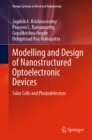 Modelling and Design of Nanostructured Optoelectronic Devices : Solar Cells and Photodetectors - eBook
