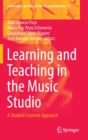 Learning and Teaching in the Music Studio : A Student-Centred Approach - Book