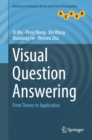Visual Question Answering : From Theory to Application - eBook