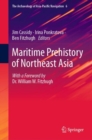 Maritime Prehistory of Northeast Asia : With a Foreword by Dr. William W. Fitzhugh - Book