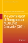 The Growth Report of Zhongguancun NEEQ Listed Companies (2021) - eBook