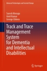 Track and Trace Management System for Dementia and Intellectual Disabilities - Book