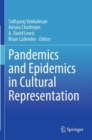 Pandemics and Epidemics in Cultural Representation - Book