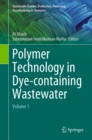 Polymer Technology in Dye-containing Wastewater : Volume 1 - eBook