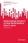Epidemiologic Research on Real-World Medical Data in Japan : Volume 2 - Book