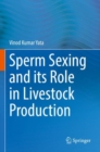 Sperm Sexing and its Role in Livestock Production - Book