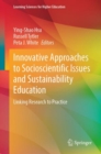 Innovative Approaches to Socioscientific Issues and Sustainability Education : Linking Research to Practice - eBook