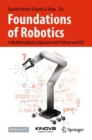 Foundations of Robotics : A Multidisciplinary Approach with Python and ROS - eBook
