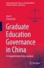 Graduate Education Governance in China : A Comprehensive Policy Analysis - eBook