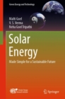 Solar Energy : Made Simple for a Sustainable Future - Book