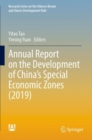 Annual Report on the Development of China’s Special Economic Zones (2019) - Book