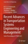 Recent Advances in Transportation Systems Engineering and Management : Select Proceedings of CTSEM 2021 - Book