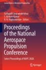 Proceedings of the National Aerospace Propulsion Conference : Select Proceedings of NAPC 2020 - Book
