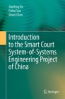 Introduction to the Smart Court System-of-Systems Engineering Project of China - Book