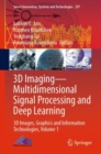 3D Imaging-Multidimensional Signal Processing and Deep Learning : 3D Images, Graphics and Information Technologies, Volume 1 - Book
