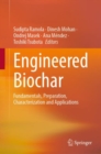 Engineered Biochar : Fundamentals, Preparation, Characterization and Applications - eBook