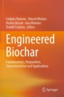 Engineered Biochar : Fundamentals, Preparation, Characterization and Applications - Book