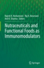 Nutraceuticals and Functional Foods in Immunomodulators - eBook