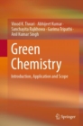 Green Chemistry : Introduction, Application and Scope - eBook