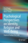 Psychological Perspectives on Identity, Religion and Well-Being : Empirical Findings from India - Book