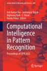 Computational Intelligence in Pattern Recognition : Proceedings of CIPR 2022 - Book