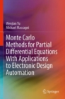 Monte Carlo Methods for Partial Differential Equations With Applications to Electronic Design Automation - Book