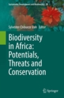 Biodiversity in Africa: Potentials, Threats and Conservation - eBook