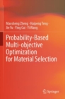 Probability-Based Multi-objective Optimization for Material Selection - Book