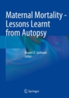 Maternal Mortality - Lessons Learnt from Autopsy - Book
