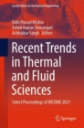 Recent Trends in Thermal and Fluid Sciences : Select Proceedings of INCOME 2021 - Book
