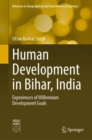 Human Development in Bihar, India : Experiences of Millennium Development Goals - Book