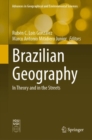 Brazilian Geography : In Theory and in the Streets - Book