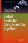 Biofuel Production Using Anaerobic Digestion - Book