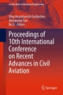 Proceedings of 10th International Conference on Recent Advances in Civil Aviation - Book