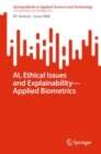 AI, Ethical Issues and Explainability-Applied Biometrics - eBook