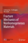Fracture Mechanics of Nonhomogeneous Materials - eBook