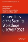 Proceedings of the Satellite Workshops of ICVGIP 2021 - Book