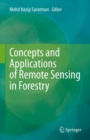 Concepts and Applications of Remote Sensing in Forestry - Book