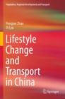 Lifestyle Change and Transport in China - Book