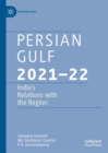 Persian Gulf 2021-22 : India's Relations with the Region - eBook