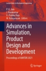 Advances in Simulation, Product Design and Development : Proceedings of AIMTDR 2021 - eBook