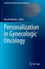 Personalization in Gynecologic Oncology - Book