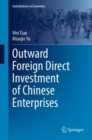 Outward Foreign Direct Investment of Chinese Enterprises - Book